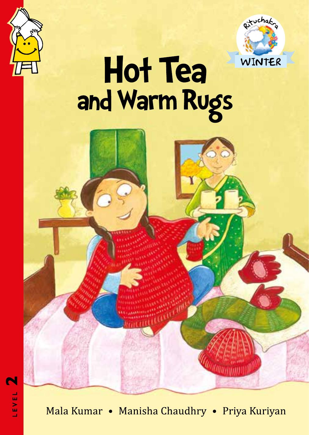 Hot Tea And Warm Rugs